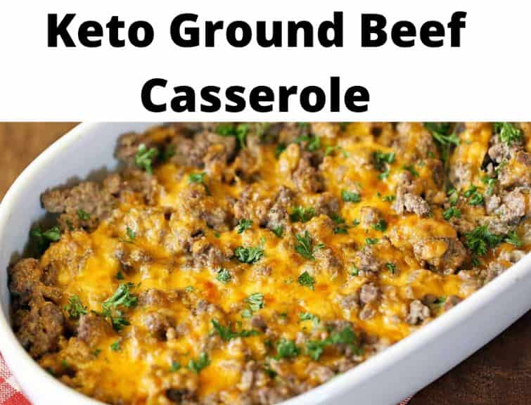 Keto Ground Beef Casserole