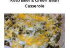 Keto Beef & Green Bean Casserole