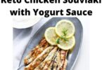 Keto Chicken Souvlaki with Yogurt Sauce