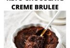 Keto Chocolate Creme Brulee