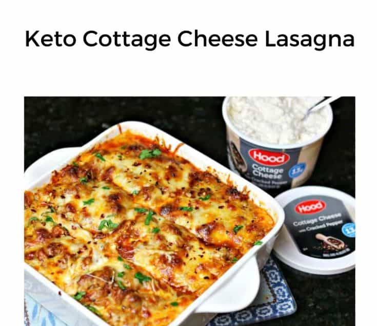 Keto Cottage Cheese Lasagna