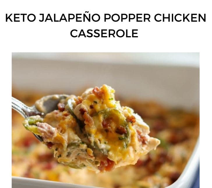 Keto Jalapeno Popper Chicken Casserole