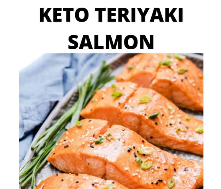 Keto Teriyaki Salmon