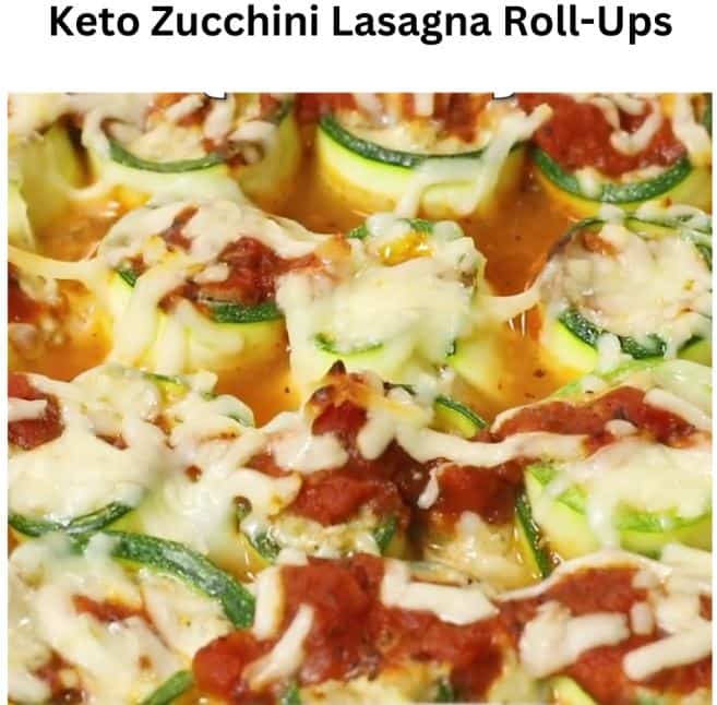 Keto Zucchini Lasagna Roll Ups