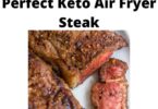 Perfect Keto Air Fryer Steak