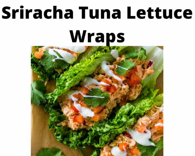 Sriracha Tuna Lettuce Wraps