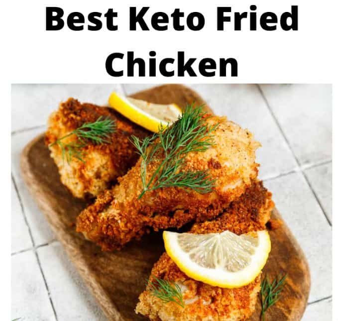 Best Keto Fried Chicken