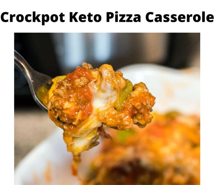 Crockpot Keto Pizza Casserole