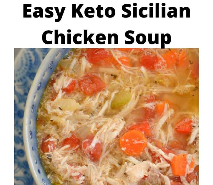 Easy Keto Scilion Chicken Soup