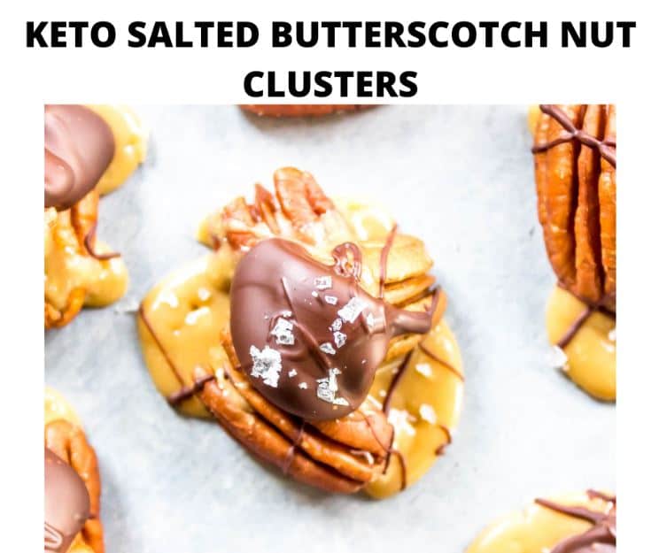 KETO SALTED BUTTERSCOTCH NUT CLUSTERS