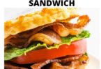 Keto BLT Chaffle Sandwich