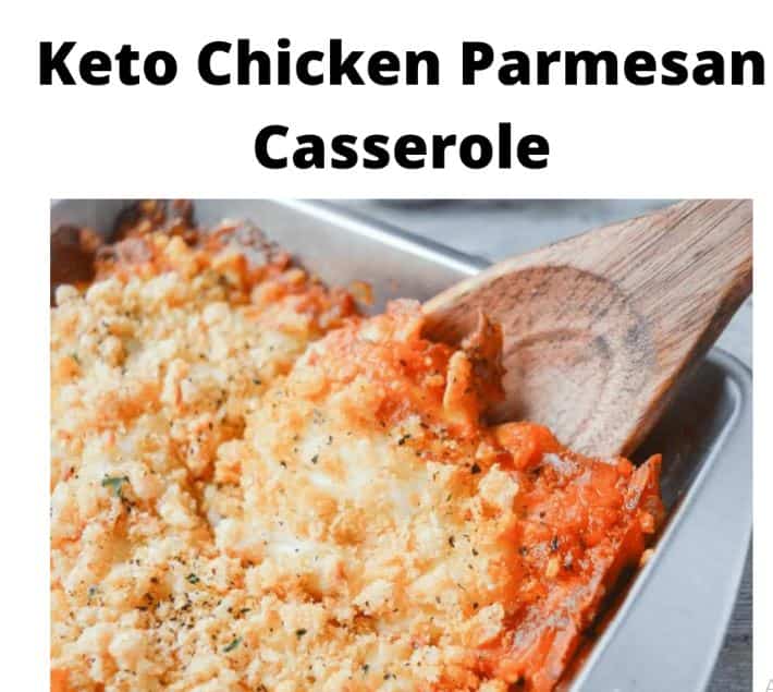 Keto Chicken Parmesan Casserole