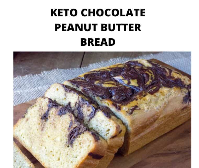 Keto Chocolate Peanut Butter Bread