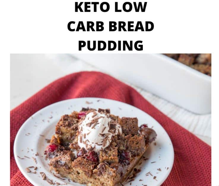 Keto Low Carb Bread Pudding