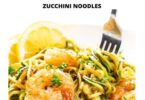 Keto Shrimp Scampi WIth Zucchini Noodles