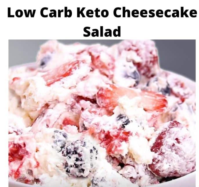Low Carb Keto Cheesecake Salad