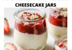 No Bake Keto Strawberry Cheesecake Jars