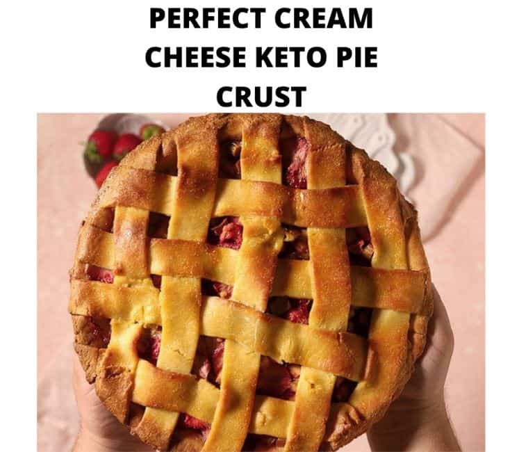 Perfect Cream Cheese Keto Pie Crust