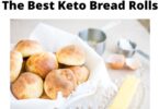 The Best Keto Bread Rolls