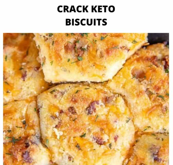 Crack Keto Biscuits