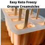 Easy Keto Orange Freezy Creamsicles