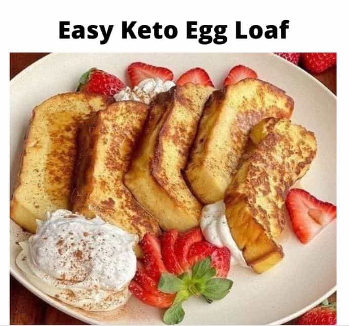 Easy Keto Egg Loaf