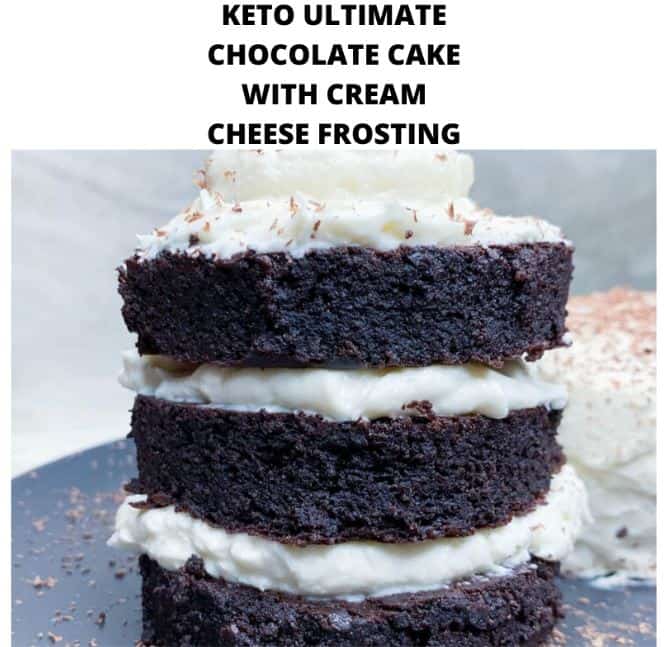 KETO ULTIMATE CHOCOLATE WITH CREAM FROSTING