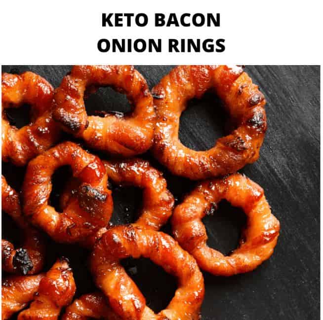 Keto Bacn Onion Rings