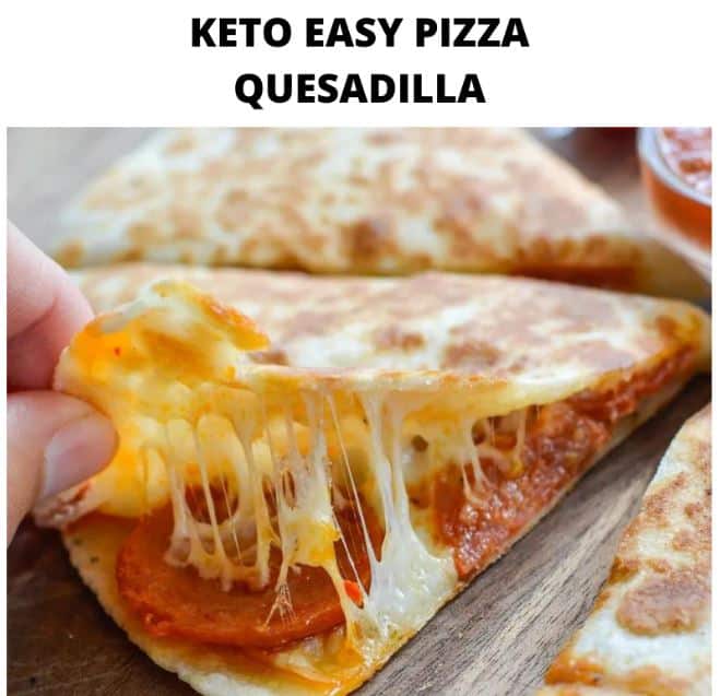 Keto Easy Pizza Quesadilla