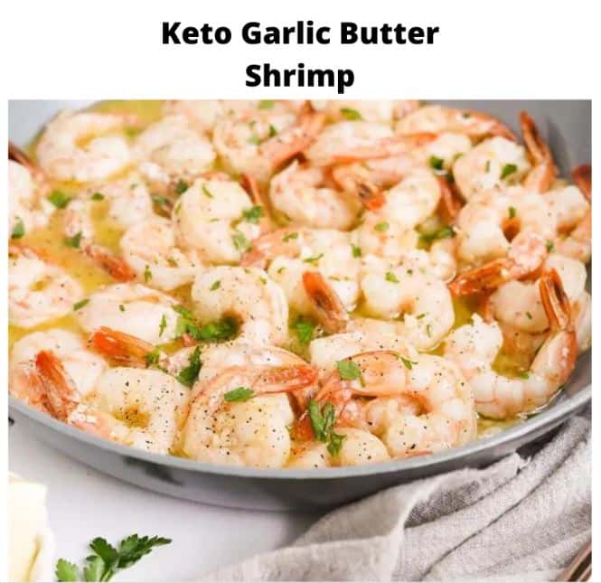 Keto Garlic Butter Shrimp