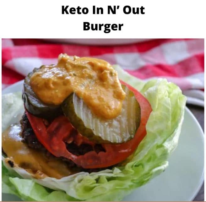 Keto In N' Out Burger