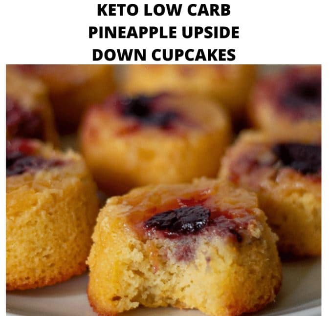 Keto Low Carb Pineapple Upside Down Cupcakes