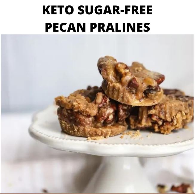 Keto Sugar Free Pecan Pralines