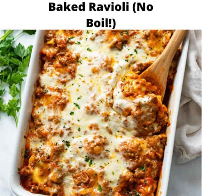 Baked Ravioli (No Boil!)