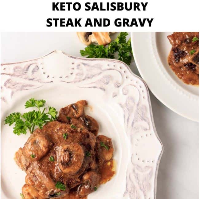 Keto Salisbury Steak And Gravy