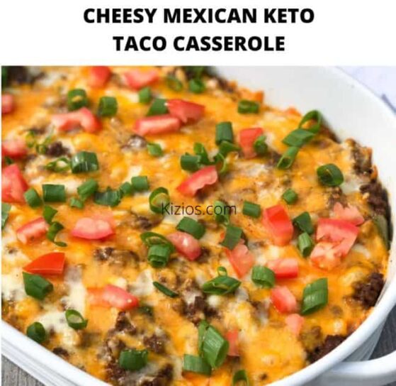 CHEESY MEXICAN KETO TACO CASSEROLE - Keto Recipes