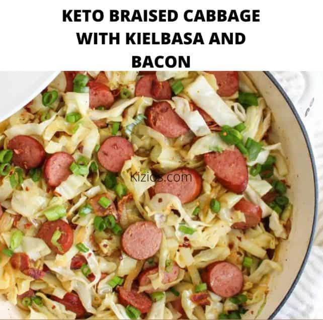 Keto Braised Cabbage With Kielbasa And Bacon