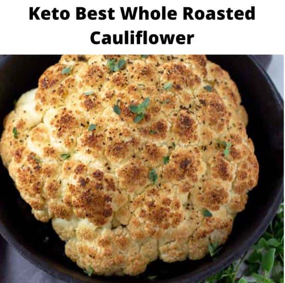 Keto Best Whole Roasted Cauliflower