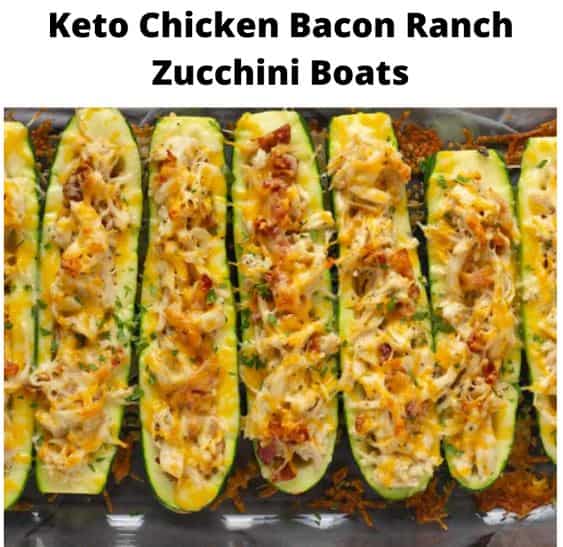 Keto Chicken Bacon Ranch Zucchini Boats