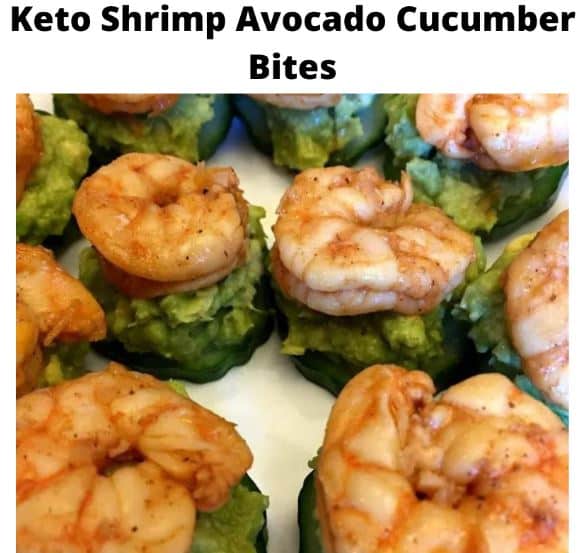 Keto Shrimp Avocado Cucumber Bites