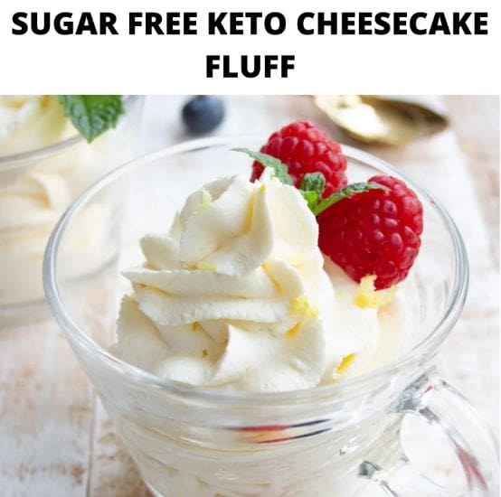 Sugar Free Keto Cheesecake Fluff