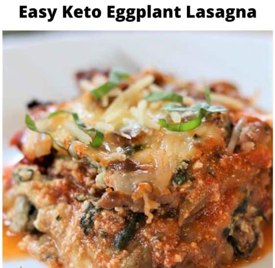 Easy Keto Eggplant Lasagna