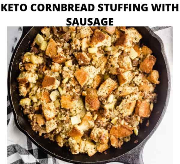 Keto Cornbread Stuffing With Sausage