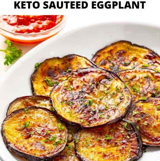 Keto Sauteed Eggplant