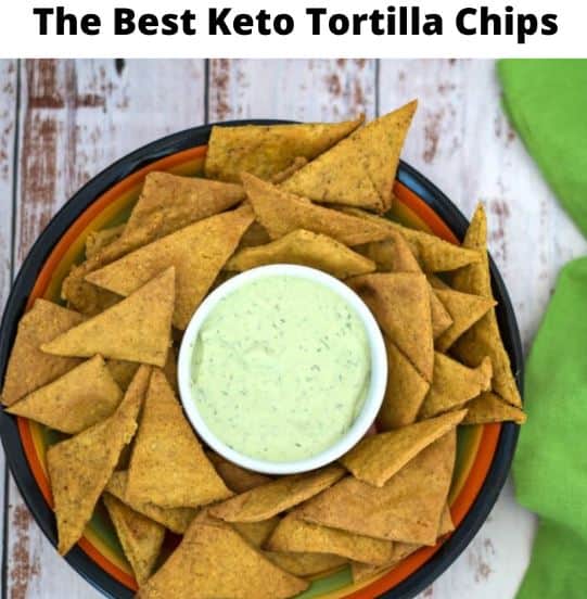 The Best Keto Tortilla Chips