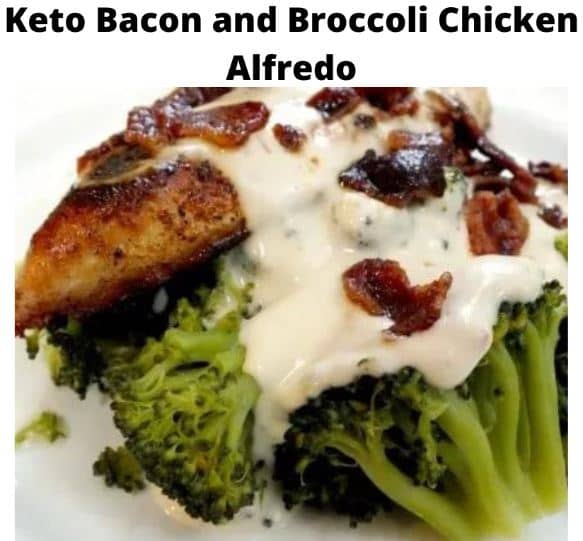 Keto Bacon And Broccoli Chicken Alfredo
