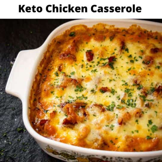 Keto Chicken Casserole
