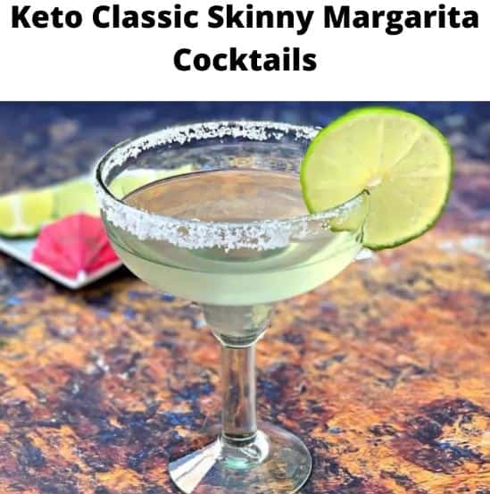 Keto Classic Skinny Margarita Cocktails