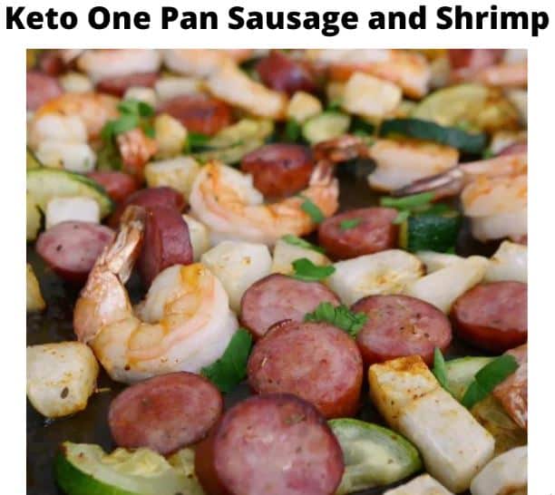 Keto One Pan Sausage And Shrimp