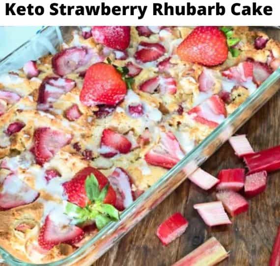 Keto Strawberry Rhubarb Cake